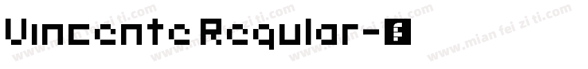 Vincente Regular字体转换